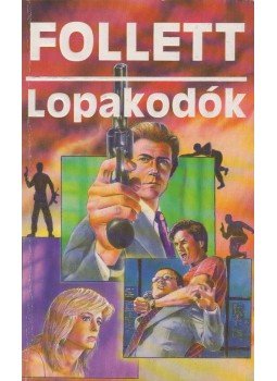 James Follett - Lopakodók, Debrecen 0 antikvár könyv