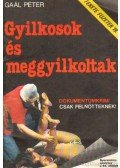 Gaál Péter - Gyilkosok és meggyilkoltak