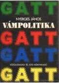 Nyerges János - Vámpolitika