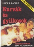 Illisz L. László - Kurvák és gyilkosok