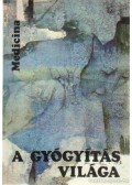 Székely Sándorné - A gyógyítás világa