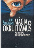 Seligmann, Kurt - Mágia és okkultizmus az európai gondolkodásban