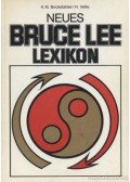 Velte, Herbert,Bockstahler, Karl-Bernd - Neues Bruce Lee Lexikon