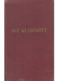Brehm, Bruno - Igy kezdődött