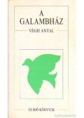 Végh Antal - A galambház