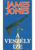Jones, James - A veszély íze