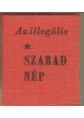 Máté György - Az illegális Szabad Nép (minikönyv)
