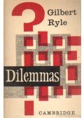 Ryle, Gilbert - Dilemmas