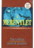 LaHaye, Tim,Jenkins, Jerry B. - A merénylet