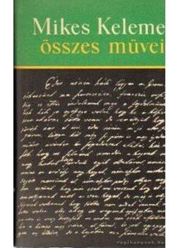 Mikes Kelemen - Epistolák Mikes Kelemen - Epistolák, Budapest 1967 antikvár könyv