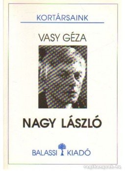 Vasy Géza - Nagy László Vasy Géza - Nagy László, Budapest 1995 antikvár könyv