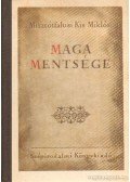 Misztófalusi Kis Miklós - Maga mentsége