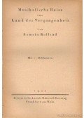 Romain Rolland - Musikalische Reise ins Land der Vergangenheit