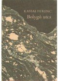 Kassai Ferenc - Bolygó utca