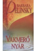 Barbara Delinsky - Vakmerő nyár