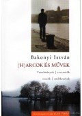 Bakonyi István - Harcok és művek