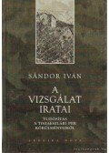 Sándor Iván - A vizsgálat iratai