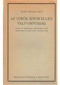Gróf Zrínyi Miklós - Az török áfium ellen való orvosság