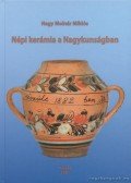 Nagy Molnár Miklós - Népi kerámia a Nagykunságban