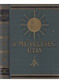 Harsányi Zsolt,Hegedüs Loránt,Kézdi-Kovács László,Lambrecht Kálmán,Rapaics Rajmund,Süle Antal,Leidenfrost Gyula - A műveltség útja IX. kötet