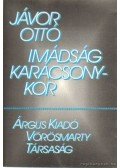 Jávor Ottó - Imádság karácsonykor