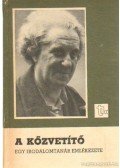 Bálint Éva - A közvetítő