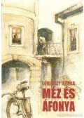 Lőrinczy Attila - Méz és áfonya (dedikált)