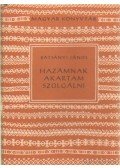 Batsányi János - Hazámnak akartam szolgálni