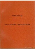 Cseh István - Magyar sors - magyar lélek