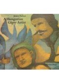 Balázs János - A Hungarian Gipsy Artist