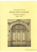 Kőszegfalvi Ferenc - Könyvtári évszázad