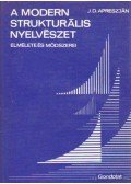 Apreszjan, J. D. - A modern strukturális nyelvészet