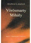 Rajnai László - Vörösmarty Mihály
