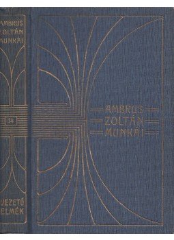 Ambrus Zoltán - Vezető elmék Ambrus Zoltán - Vezető elmék, Budapest 1913 antikvár könyv