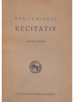 Babits Mihály - Recitatív Babits Mihály - Recitatív, Budapest 1920 antikvár könyv