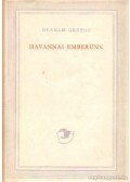 Graham Greene - Havannai emberünk