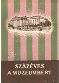 Fejős Imre - Százéves a Muzeumkert