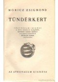 Móricz Zsigmond - Tündérkert