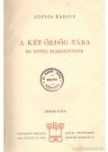Eötvös Károly - A két ördög vára