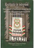 András Imre,Ágoston András,Borbély Imre,Borsos Géza,Gaudi-Nagy Tamás Dr.,Kónya-Hamar Sándor,Körömi Attila,Patrubány Miklós,Rácz Sándor,Popély Gyula - Restitutio in integrum