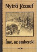 Nyirő József - Íme, az emberek!
