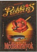 Harold Robbins - Médiakirályok