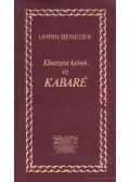 Uhrin Benedek - Elnézést kérek, ez kabaré