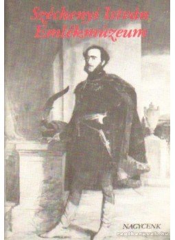 Dr. Környei Attila - Széchenyi István emlékmúzeum Dr. Környei Attila - Széchenyi István emlékmúzeum, 1988 antikvár könyv