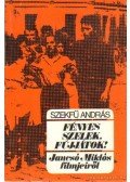 Szekfű András - Fényes szelek, fújjátok!