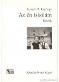 Fenyő D. György - Az én iskolám