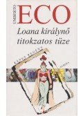 Umberto Eco - Loana királynő titokzatos tüze
