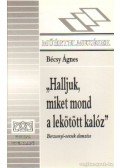 Bécsy Ágnes - Halljuk miket mond a lekötött kalóz