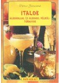 Péter Jánosné - Italok alkohollal és alkohol nélkül - turmixok