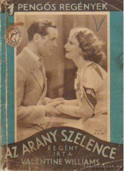 Williams, Valentine - Az arany szelence Williams, Valentine - Az arany szelence, Budapest 1928 antikvár könyv
